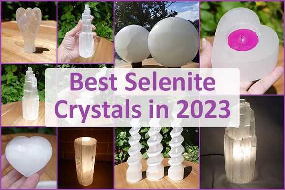 Best Selenite Crystals in 2024 - Top Selenite Crystals Reviewed