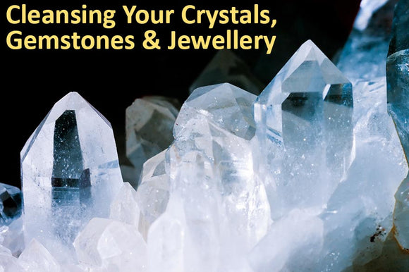 Cleansing Crystals - Top 8 Ways to Cleanse Your Crystals